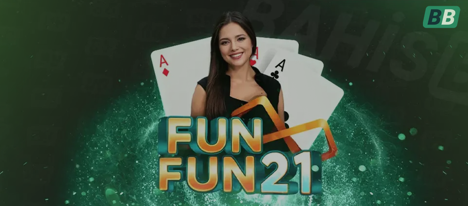 Bahisbey Canlı Blackjack Rehberi, Blackjack fun 21